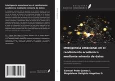 Capa do livro de Inteligencia emocional en el rendimiento académico mediante minería de datos 