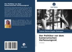 Portada del libro de Der Politiker vor dem kamerunischen Verfassungsrat