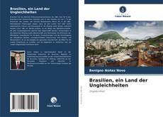 Couverture de Brasilien, ein Land der Ungleichheiten