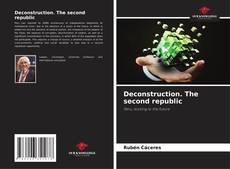 Deconstruction. The second republic kitap kapağı