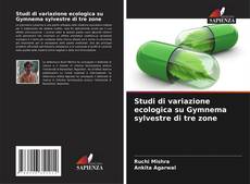 Portada del libro de Studi di variazione ecologica su Gymnema sylvestre di tre zone