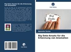 Big Data-Ansatz für die Erkennung von Anomalien kitap kapağı