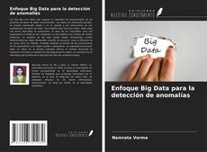 Bookcover of Enfoque Big Data para la detección de anomalías