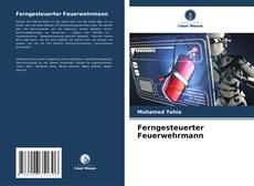 Ferngesteuerter Feuerwehrmann的封面