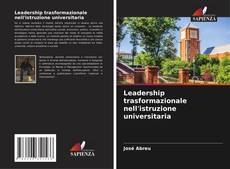 Portada del libro de Leadership trasformazionale nell'istruzione universitaria