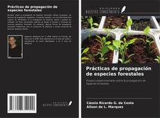 Portada del libro de Prácticas de propagación de especies forestales