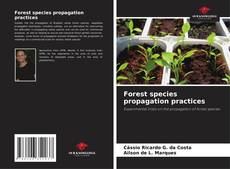 Forest species propagation practices kitap kapağı