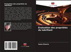 Copertina di Évaluation des propriétés du lubrifiant