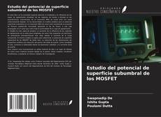 Bookcover of Estudio del potencial de superficie subumbral de los MOSFET