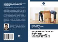 Portada del libro de Retrospektive 5-Jahres-Studie zum Malignitätsprofil im östlichen Rajasthan