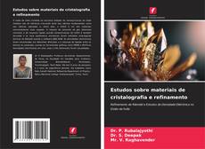 Capa do livro de Estudos sobre materiais de cristalografia e refinamento 