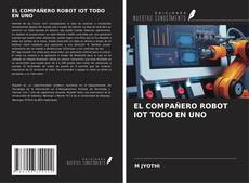 Capa do livro de EL COMPAÑERO ROBOT IOT TODO EN UNO 