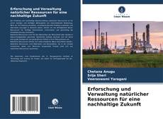 Portada del libro de Erforschung und Verwaltung natürlicher Ressourcen für eine nachhaltige Zukunft