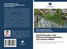 Capa do livro de Auswirkungen von Wassereinzugsgebieten auf unsere Natur 