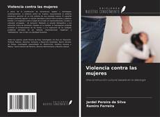 Bookcover of Violencia contra las mujeres