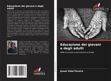 Bookcover of Educazione dei giovani e degli adulti