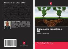 Diplomacia congolesa e TIC的封面