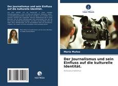 Portada del libro de Der Journalismus und sein Einfluss auf die kulturelle Identität.