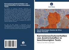 Capa do livro de Korrosionsschutzverhalten von Anstrichstoffen in beschleunigten Tests 