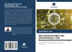 Portada del libro de Die Auswirkungen der Informations- und Kommunikationstechnologie