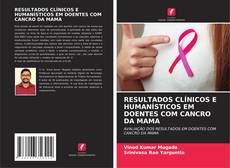 RESULTADOS CLÍNICOS E HUMANÍSTICOS EM DOENTES COM CANCRO DA MAMA的封面