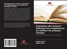 Borítókép a  Évaluation des facteurs affectant les compétences en matière de pratique clinique - hoz