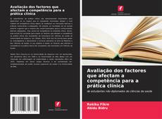 Capa do livro de Avaliação dos factores que afectam a competência para a prática clínica 