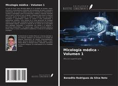 Обложка Micología médica - Volumen 1