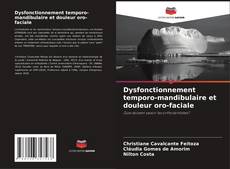 Capa do livro de Dysfonctionnement temporo-mandibulaire et douleur oro-faciale 