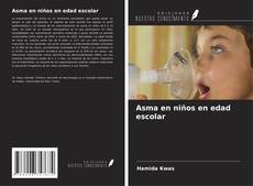 Capa do livro de Asma en niños en edad escolar 