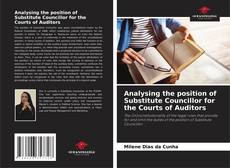 Capa do livro de Analysing the position of Substitute Councillor for the Courts of Auditors 
