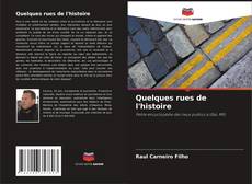 Capa do livro de Quelques rues de l'histoire 