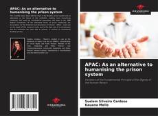 Обложка APAC: As an alternative to humanising the prison system