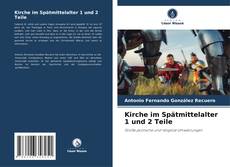 Kirche im Spätmittelalter 1 und 2 Teile kitap kapağı