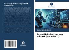 Domotik-Robotisierung mit IOT (Node MCU) kitap kapağı