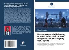 Обложка Ressourcenmobilisierung in der Covid-19-Ära und Projekte zur Befähigung der Jugend