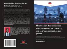 Copertina di Mobilisation des ressources dans les projets de Covid-19 era et d'autonomisation des jeunes