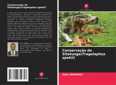 Capa do livro de Conservação do Sitatunga(Tragelaphus spekii) 