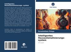 Buchcover von Intelligentes Hausautomatisierungs- system