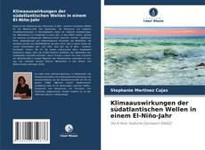 Bookcover of Klimaauswirkungen der südatlantischen Wellen in einem El-Niño-Jahr
