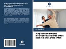 Capa do livro de Aufgabenorientierte Intervention bei Patienten nach einem Schlaganfall 