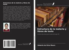 Bookcover of Estructura de la materia y libros de texto