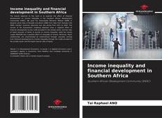 Portada del libro de Income inequality and financial development in Southern Africa