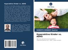 Bookcover of Hyperaktive Kinder vs. ADHS