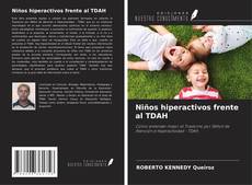 Capa do livro de Niños hiperactivos frente al TDAH 
