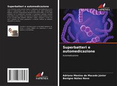 Buchcover von Superbatteri e automedicazione
