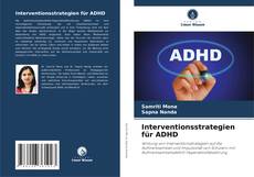 Обложка Interventionsstrategien für ADHD