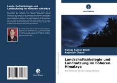 Landschaftsökologie und Landnutzung im höheren Himalaya的封面