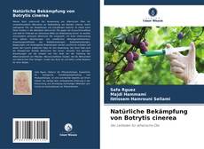 Bookcover of Natürliche Bekämpfung von Botrytis cinerea
