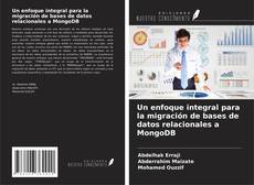 Un enfoque integral para la migración de bases de datos relacionales a MongoDB的封面